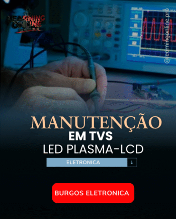 Curso Conserto e manutenção de TVs